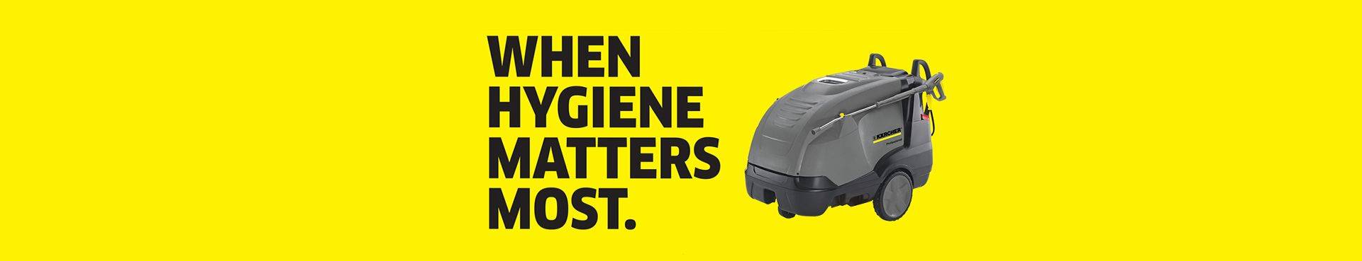 pressure washer with headline: 'when hygiene matters most.'